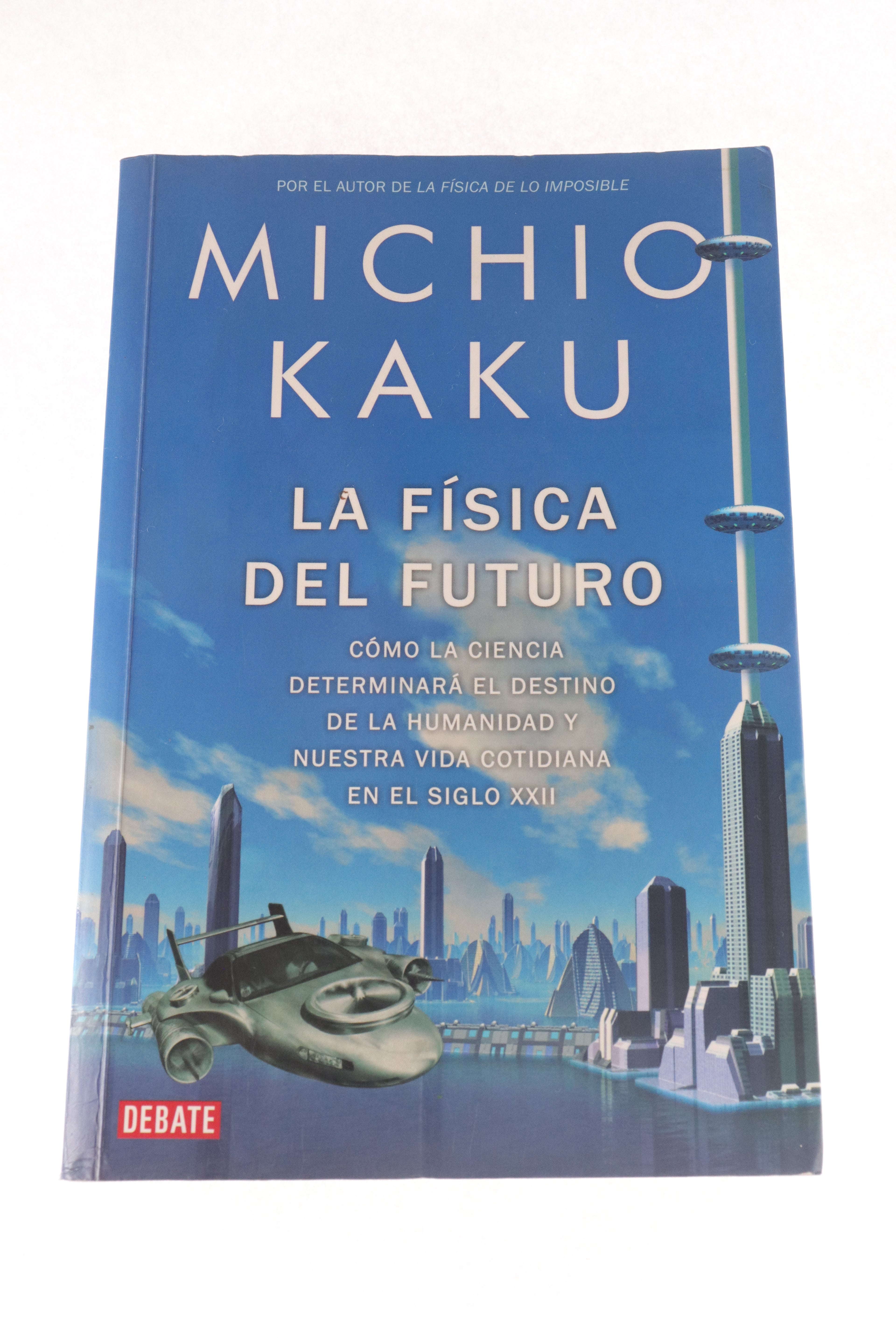 La física del futuro - Muy bueno